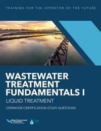 Wastewater Treatment Fundamentals I: Liquid Treatment