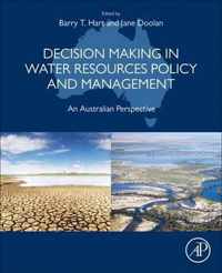 Decision Making in Water Resources Policy and Management