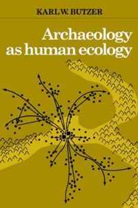 Archaeology as Human Ecology