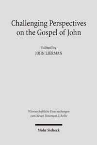 Challenging Perspectives on the Gospel of John