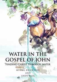 Water in the Gospel of John