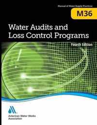 Water Audits and Loss Control Programs