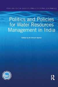 Politics and Policies for Water Resources Management in India