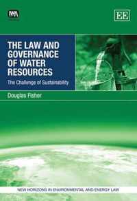 The Law and Governance of Water Resources