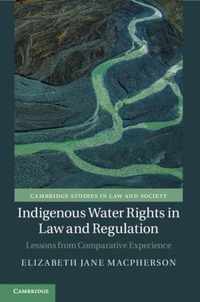 Indigenous Water Rights in Law and Regulation