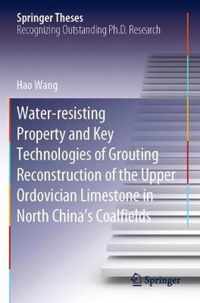 Water resisting Property and Key Technologies of Grouting Reconstruction of the