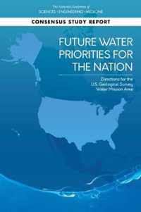 Future Water Priorities for the Nation