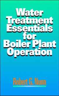 Water Treatment Essentials for Boiler Plant Operation