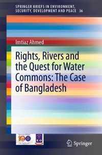 Rights, Rivers and the Quest for Water Commons