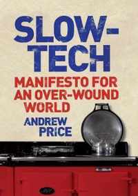 Slow-Tech