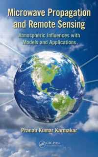 Microwave Propagation and Remote Sensing