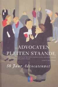 Advocaten pleiten staande