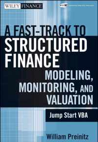 Fast Track To Structured Finance Modeling, Monitoring And Va