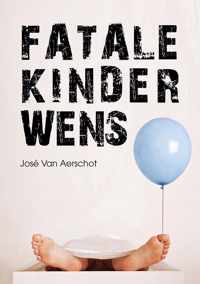 Fatale kinderwens