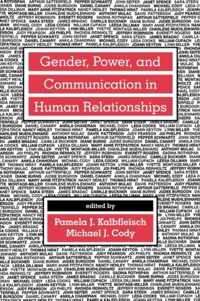 Gender, Power, and Communication in Human Relationships