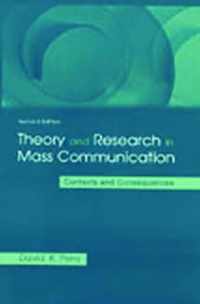 Theory and Research in Mass Communication