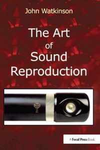 The Art of Sound Reproduction