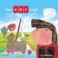 Kleuters samenleesboek  -   Hoe ver nog?