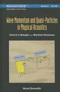 Wave Momentum And Quasi-particles In Physical Acoustics