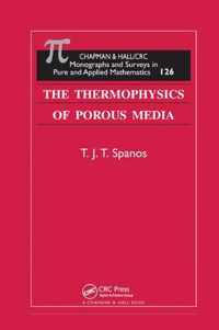 The Thermophysics of Porous Media