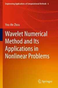 Wavelet Numerical Method and Its Applications in Nonlinear Problems