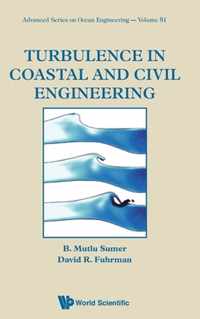 Turbulence In Coastal And Civil Engineering