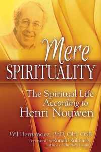 Mere Spirituality