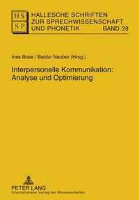 Interpersonelle Kommunikation: Analyse und Optimierung