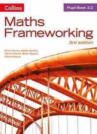 KS3 Maths Pupil Book 3.2 (Maths Frameworking)