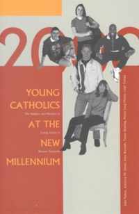 Young Catholics at the New Millennium