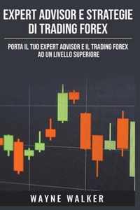 Expert Advisor e Strategie di Trading Forex