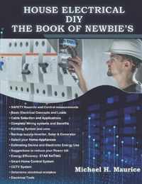 House Electrical DIY the Book of Newbie's