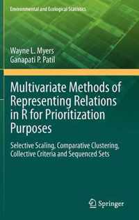 Multivariate Methods of Representing Relations in R for Prioritization Purposes