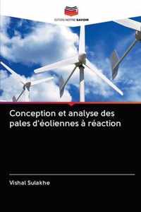 Conception et analyse des pales d'eoliennes a reaction