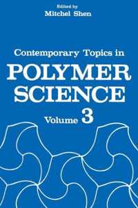 Contemporary Topics in Polymer Science