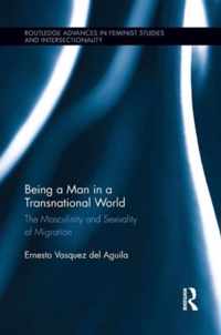 Being a Man in a Transnational World