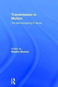 Transmission in Motion