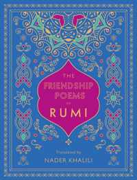 The Friendship Poems of Rumi