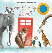 Grappige en ondeugende rijmprentenboeken  -   Hé, wie zit er op de wc?