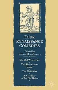 Four Renaissance Comedies