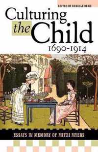 Culturing the Child, 1690-1914