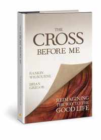 The Cross Before Me