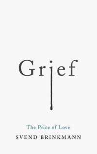 Grief The Price of Love