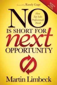 NO is Short for Next Opportunity