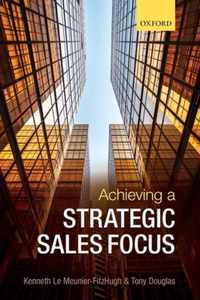 Achieving A Strategic Sales Focus