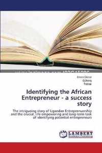 Identifying the African Entrepreneur - a success story