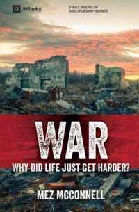 War - Why Did Life Just Get Harder?