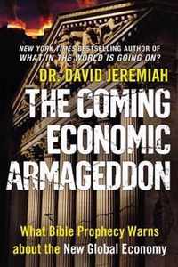 The Coming Economic Armageddon