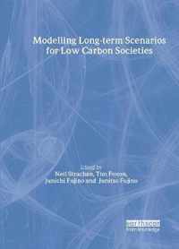 Modelling Long-term Scenarios for Low Carbon Societies