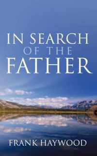 In Search of The Father